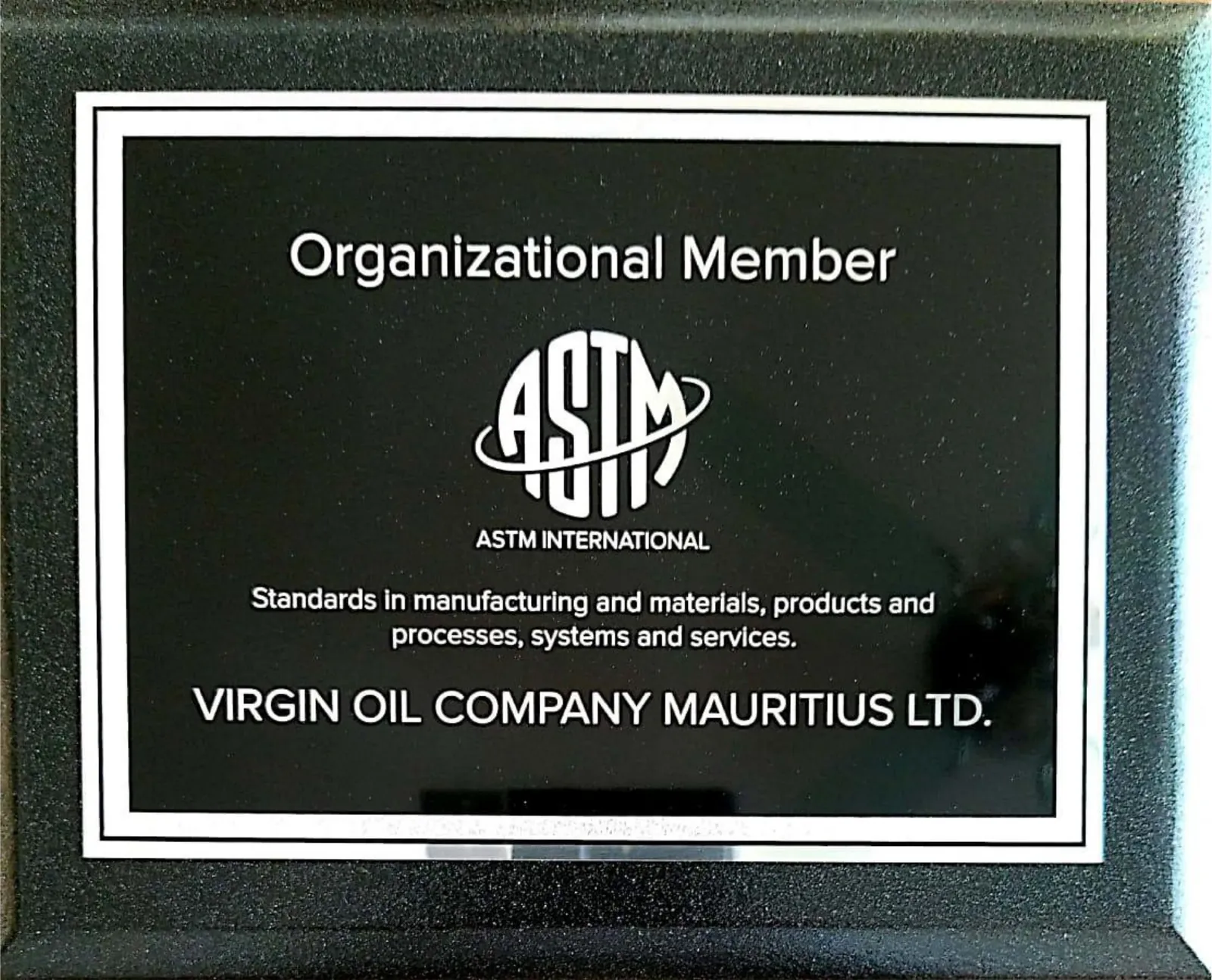 ASTM International organisational member plaque for Virgin Oil Company Mauritius Ltd
